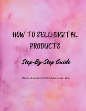 Load image into Gallery viewer, How To Sell Digital Products Step-By-Step Guide | Online Business Tips